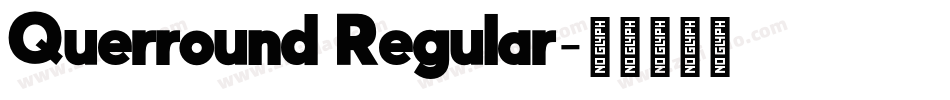 Querround Regular字体转换